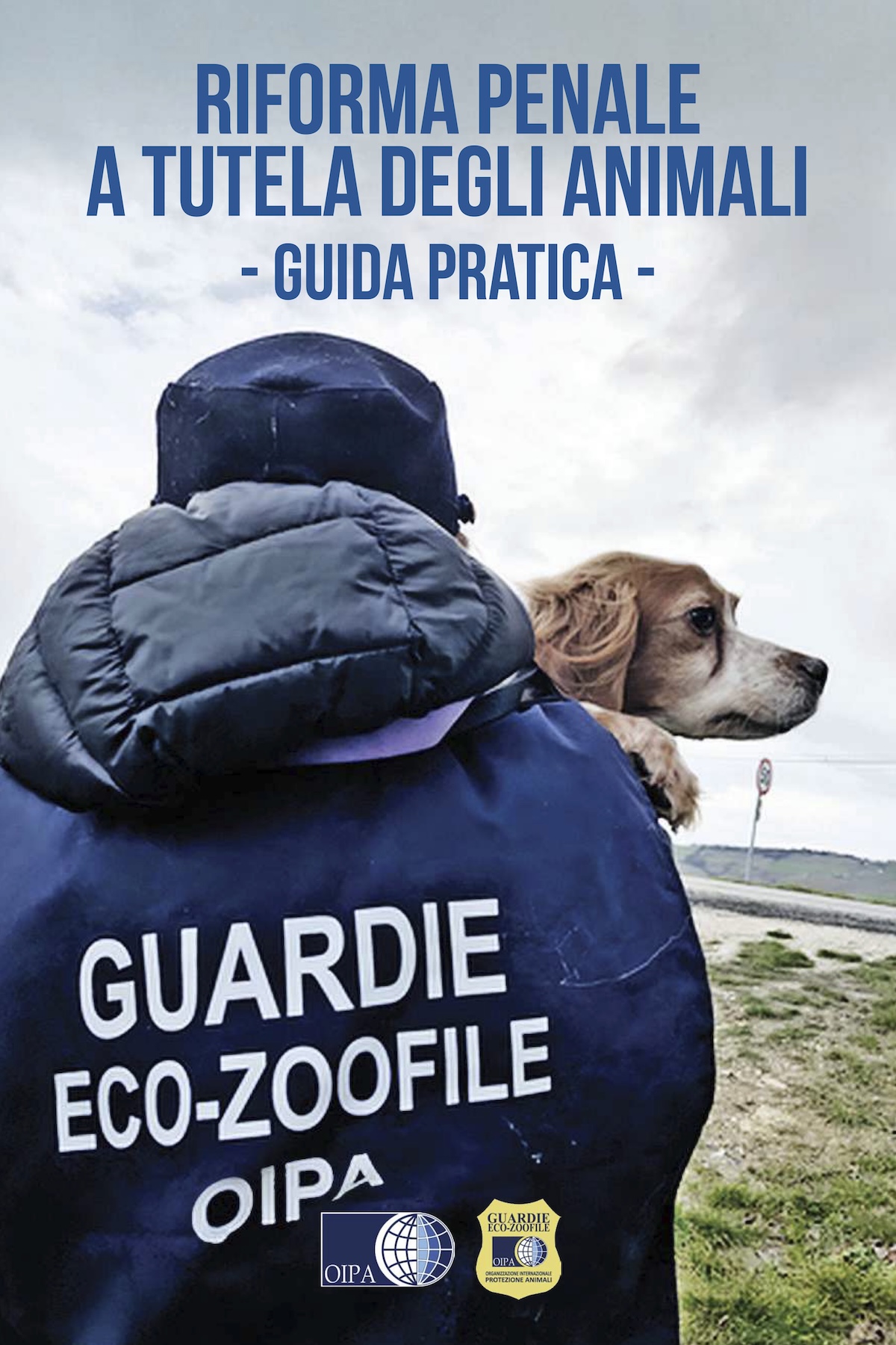 Riforma penale a tutela degli animali (Guida pratica)